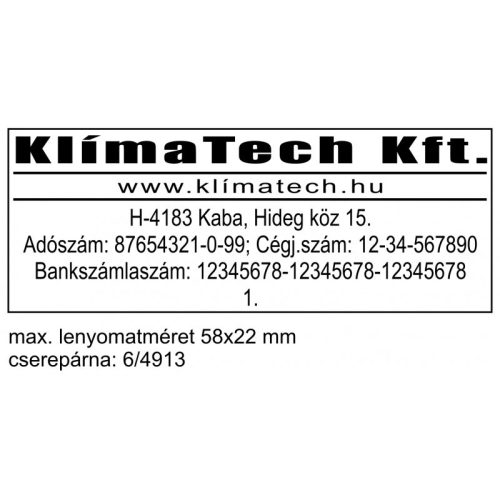 Trodat 4913 cégbélyegző lenyomat minta – cégnév, székhely, adószám, bankszámlaszám, 58x22 mm méretben